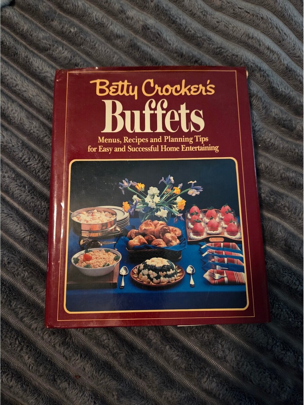 Betty Crocker's Buffets Cookbook - 1984